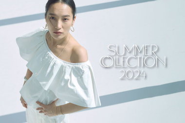 2024 SUMMER COLLECTION